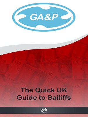 cover image of The Quick UK Guide To Bailiffs